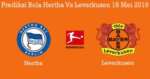 Prediksi Bola Hertha Vs Leverkusen 18 Mei 2019