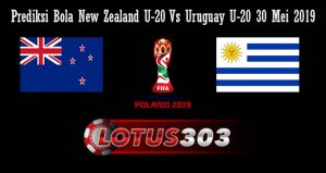 Prediksi Bola New Zealand U-20 Vs Uruguay U-20 30 Mei 2019