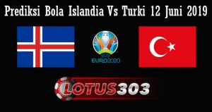 Prediksi Bola Islandia Vs Turki 12 Juni 2019