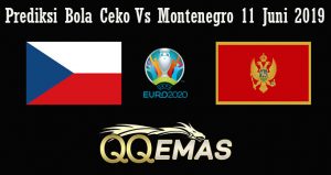 Prediksi Bola Ceko Vs Montenegro 11 Juni 2019