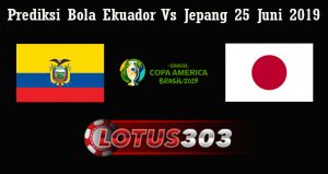 Prediksi Bola Ekuador Vs Jepang 25 Juni 2019