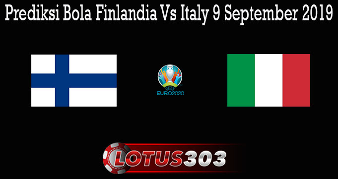 Prediksi Bola Finlandia Vs Italy 9 September 2019