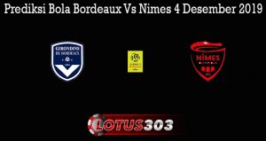 Prediksi Bola Bordeaux Vs Nimes 4 Desember 2019