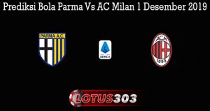 Prediksi Bola Parma Vs AC Milan 1 Desember 2019