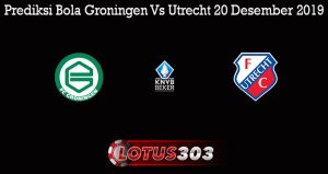 Prediksi Bola Groningen Vs Utrecht 20 Desember 2019