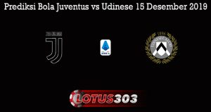 Prediksi Bola Juventus vs Udinese 15 Desember 2019