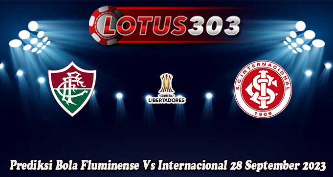 Prediksi Bola Fluminense Vs Internacional 28 September 2023